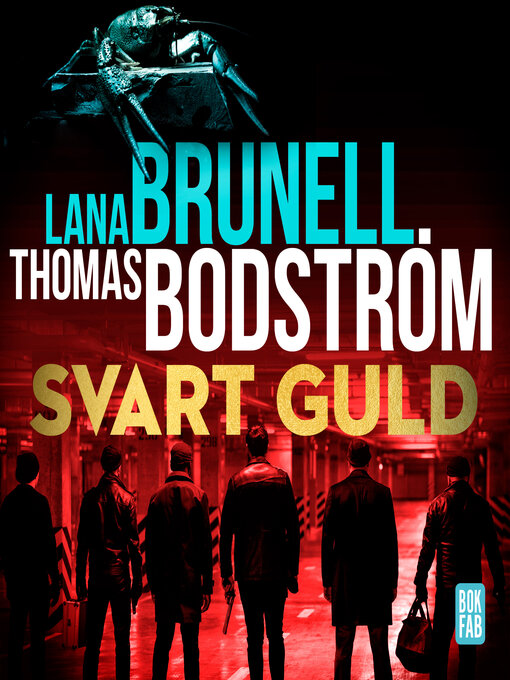 Titeldetaljer för Svart guld av Lana Brunell - Väntelista